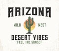 Arizona t-shirt design with cactus and sun. Typography graphics for tee shirt with slogan for desert theme and grunge. Vector